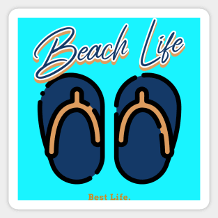 Beach Life, Best Life. Flip Flops Sticker
